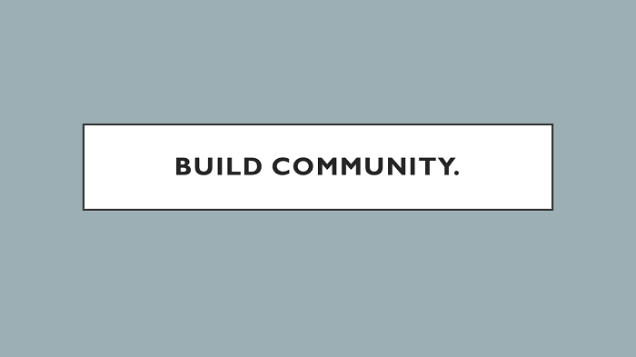 4. Community